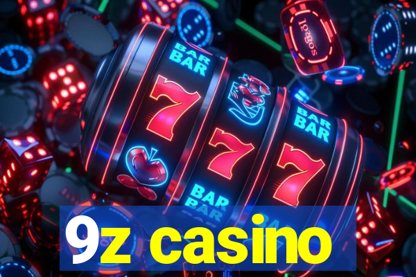 9z casino